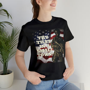 Try That In A Small Town! Short Sleeve Tee