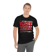 Load image into Gallery viewer, Mess With My Flag Red Short Sleeve Tee - David&#39;s Brand