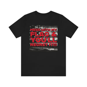 Mess With My Flag Red Short Sleeve Tee - David's Brand