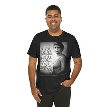 Load image into Gallery viewer, If You Think Politicians Have Souls Short Sleeve Tee