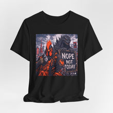 Load image into Gallery viewer, Godzilla: Nope Not Today