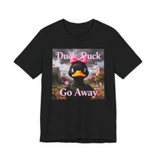 Load image into Gallery viewer, Duck Duck Go Away