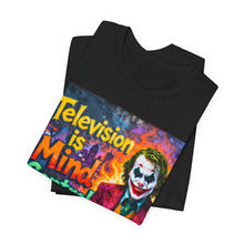 Load image into Gallery viewer, Television is Mind Control - David's Brand
