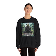 Load image into Gallery viewer, It is What It is So STFU Crewneck Sweatshirt