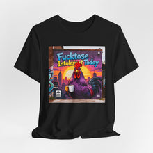Load image into Gallery viewer, Fucktose Intolerant Today - David's Brand