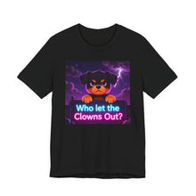 Load image into Gallery viewer, Who Let The Clowns Out? - David's Brand