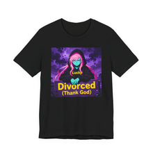 Load image into Gallery viewer, Divorced (Thank God) - David's Brand