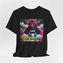 Load image into Gallery viewer, Stuff Happens