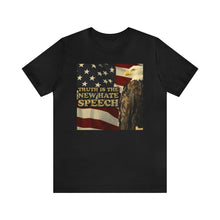 Load image into Gallery viewer, Truth is the  new Hate Speech Short Sleeve Tee