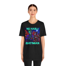 Load image into Gallery viewer, Joker: No Habla Batman