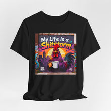 Load image into Gallery viewer, My Life is a Shitstorm - David's Brand