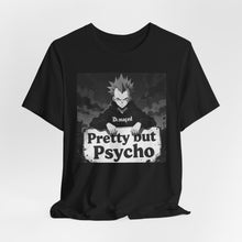 Load image into Gallery viewer, Pretty but Psycho - David's Brand
