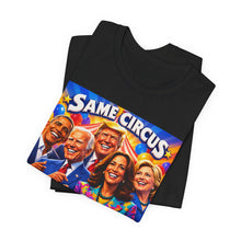 Load image into Gallery viewer, Same Circus Different Buttheads