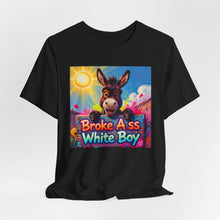 Load image into Gallery viewer, Broke Ass White Boy - David's Brand