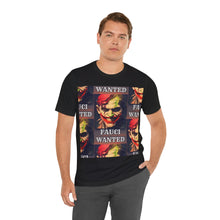 Load image into Gallery viewer, Wanted Fauci Short Sleeve Tee - David&#39;s Brand