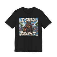 Load image into Gallery viewer, Doberman: I Smell Bullsh*t