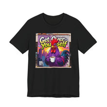 Load image into Gallery viewer, Get Over Yourself - David's Brand