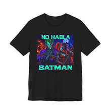 Load image into Gallery viewer, Joker: No Habla Batman