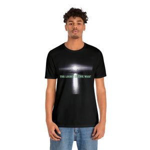 The Light Is The Way! Short Sleeve Tee