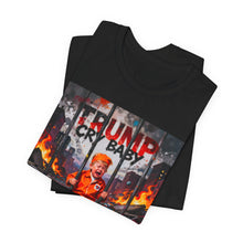 Load image into Gallery viewer, Trump Cry Baby - David's Brand