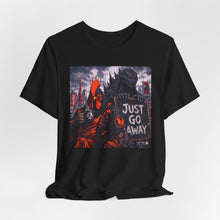 Load image into Gallery viewer, Godzilla: Just Go Away