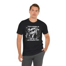 Load image into Gallery viewer, Veganism is an Inside Job