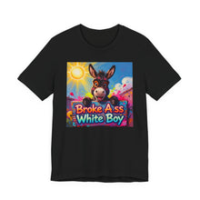 Load image into Gallery viewer, Broke Ass White Boy - David's Brand