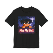 Load image into Gallery viewer, Kiss My Butt - David's Brand
