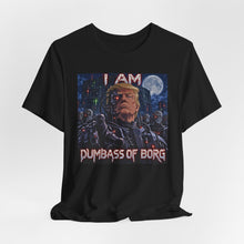Load image into Gallery viewer, Star Trek: I Am Dumbass of Borg