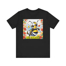 Load image into Gallery viewer, Bee Yourself