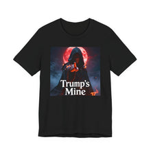 Load image into Gallery viewer, Trump's Mine