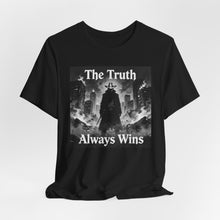 Load image into Gallery viewer, The Truth Always Wins