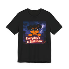 Load image into Gallery viewer, Everyday's a Sh*tshow - David's Brand