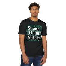 Load image into Gallery viewer, Straight Outta Nobody