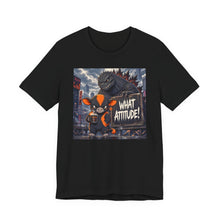 Load image into Gallery viewer, Godzilla: What Attitude?