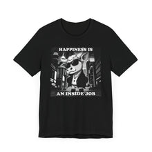 Load image into Gallery viewer, Happiness is an Inside Job