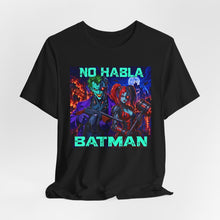 Load image into Gallery viewer, Joker: No Habla Batman