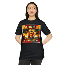 Load image into Gallery viewer, Florida Expensive AF