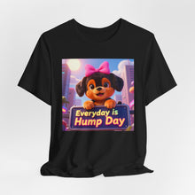 Load image into Gallery viewer, Everyday is Hump Day