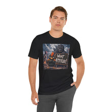Load image into Gallery viewer, Godzilla: What Attitude?