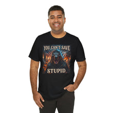 Load image into Gallery viewer, Godzilla: You Can't Save Stupid - David's Brand
