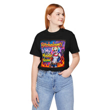 Load image into Gallery viewer, Bitchalanti is my Middle Name