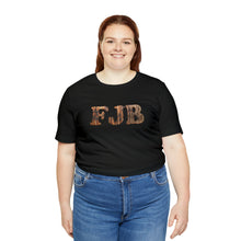 Load image into Gallery viewer, FJB Short Sleeve Tee