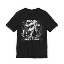 Load image into Gallery viewer, Drama Free Zone