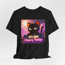 Load image into Gallery viewer, It's Too Clowny Today - David's Brand