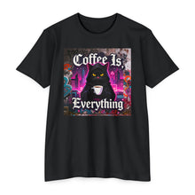 Load image into Gallery viewer, Coffee is Everything