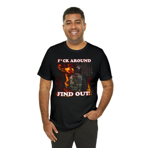 F*ck Around Find Out! Jersey Short Sleeve Tee