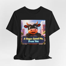 Load image into Gallery viewer, A Vegan Saved Me