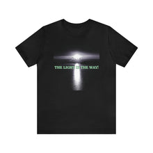 Load image into Gallery viewer, The Light Is The Way! Short Sleeve Tee