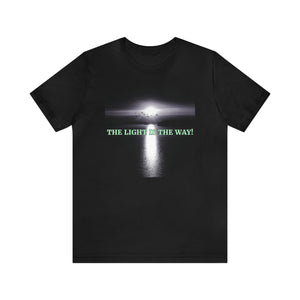 The Light Is The Way! Short Sleeve Tee